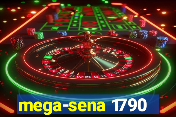 mega-sena 1790