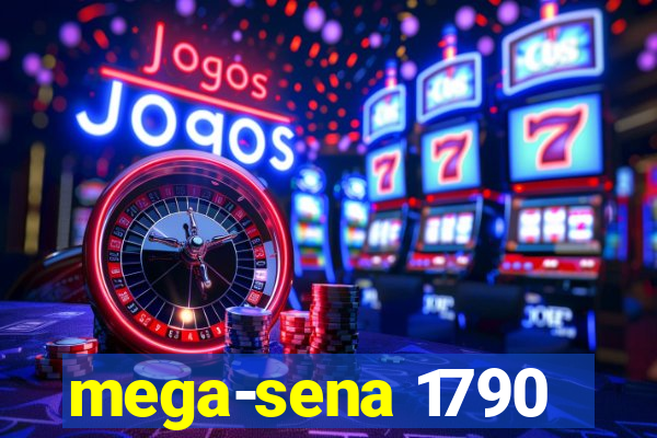 mega-sena 1790