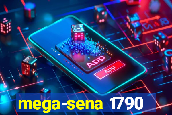 mega-sena 1790