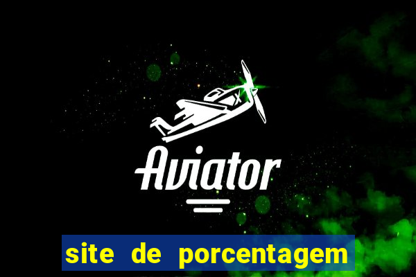 site de porcentagem de jogos slots