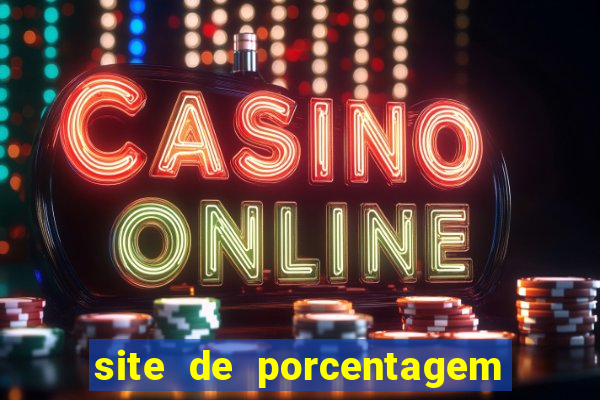 site de porcentagem de jogos slots