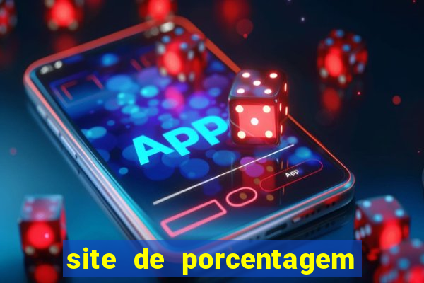 site de porcentagem de jogos slots