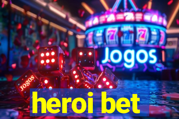 heroi bet