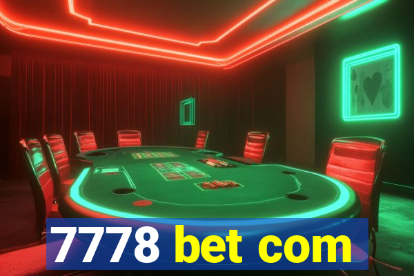 7778 bet com