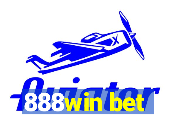 888win bet