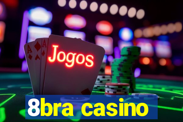 8bra casino