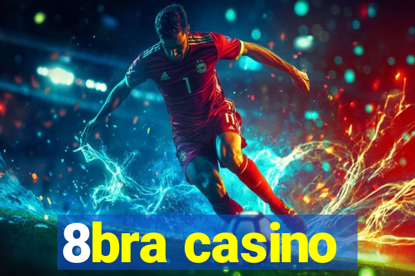 8bra casino