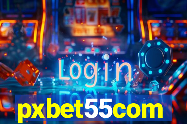 pxbet55com