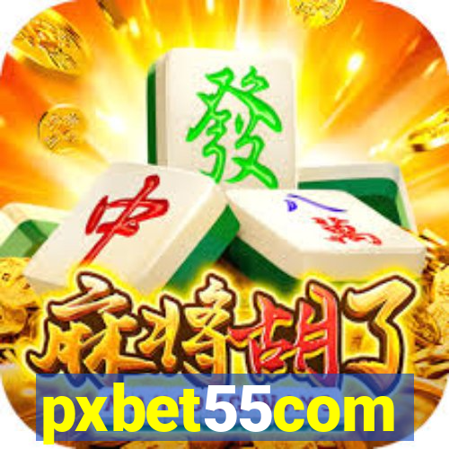 pxbet55com