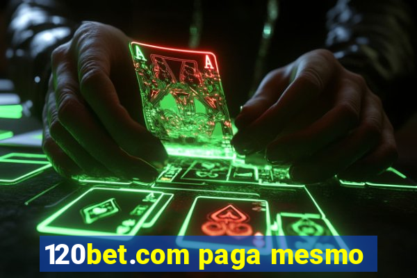 120bet.com paga mesmo