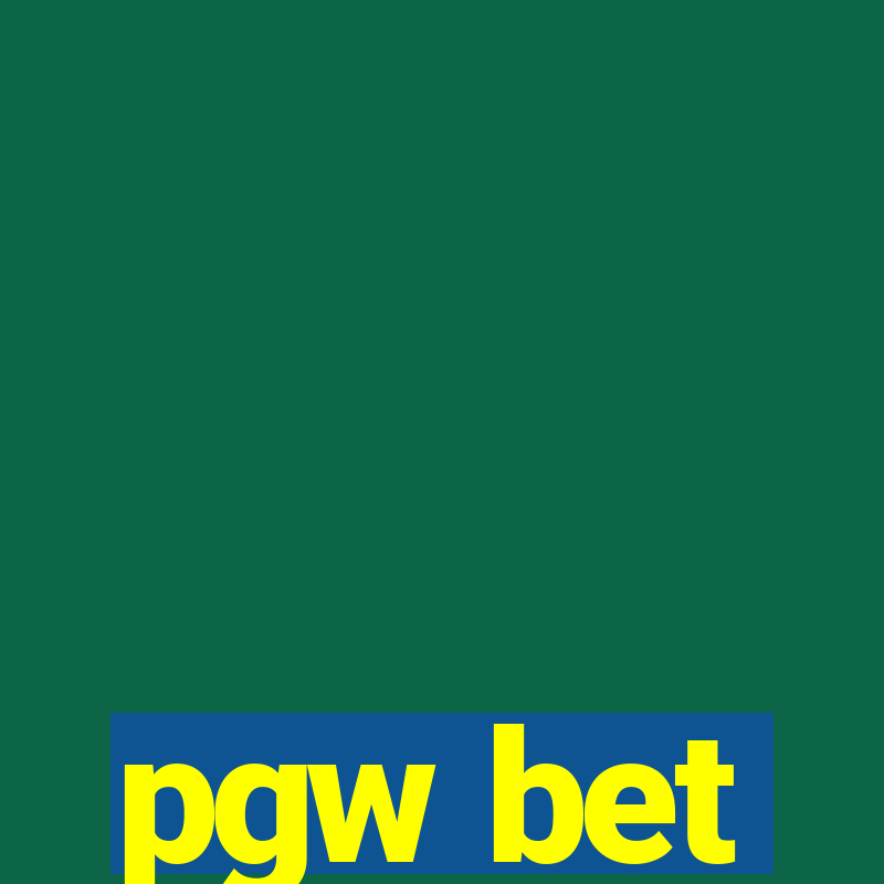 pgw bet