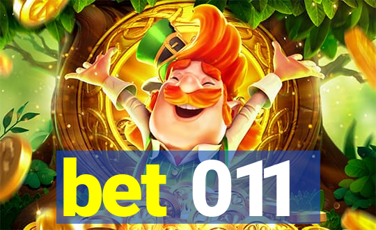 bet 011