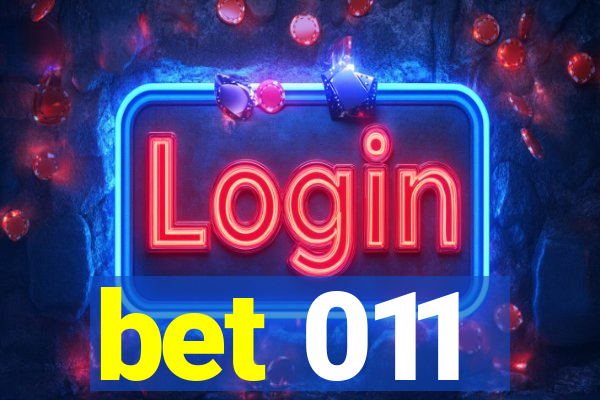 bet 011