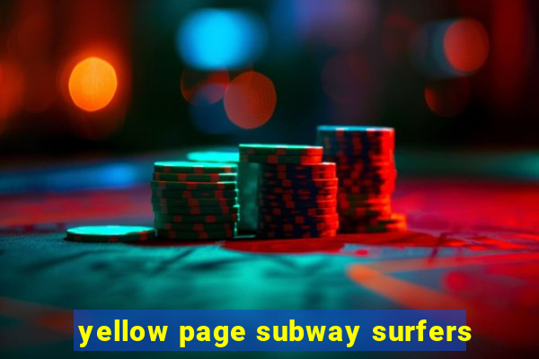 yellow page subway surfers