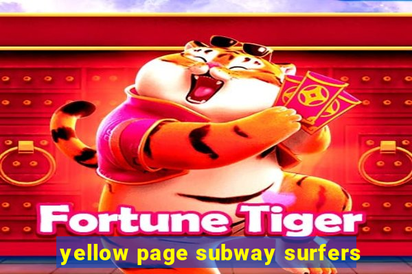 yellow page subway surfers