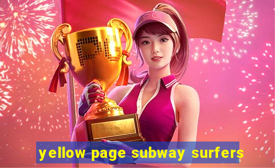 yellow page subway surfers