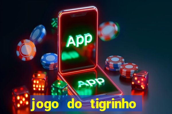 jogo do tigrinho deposito minimo 1 real