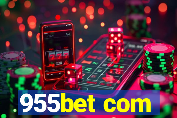 955bet com