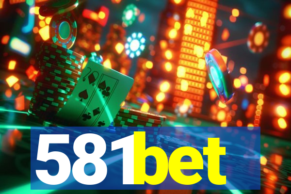 581bet