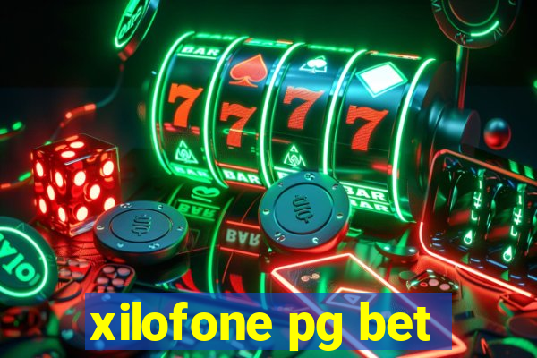 xilofone pg bet