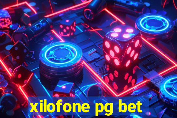 xilofone pg bet