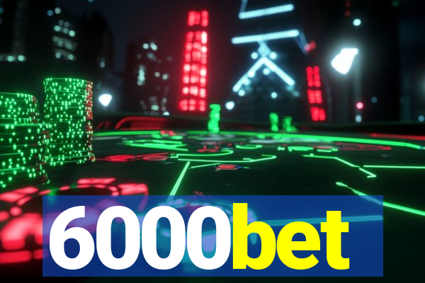 6000bet