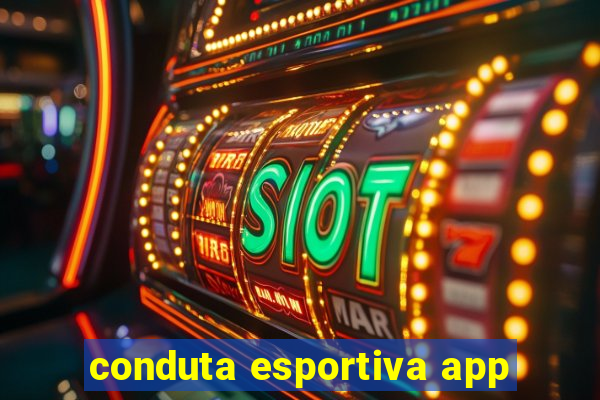 conduta esportiva app