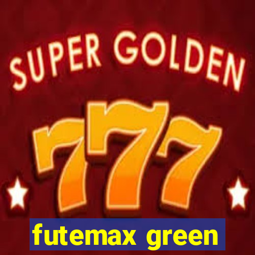 futemax green