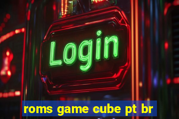 roms game cube pt br