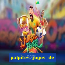 palpites jogos de hoje favoritos