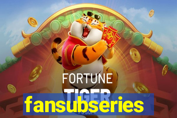 fansubseries