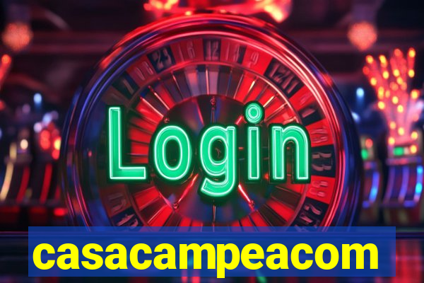 casacampeacom