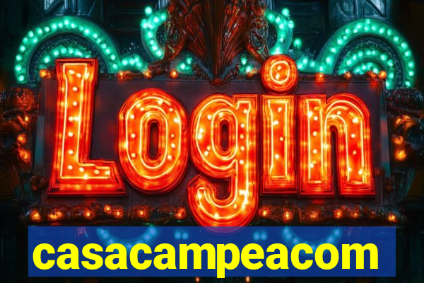 casacampeacom