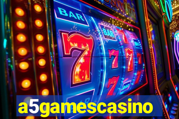 a5gamescasino