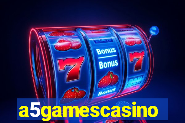 a5gamescasino