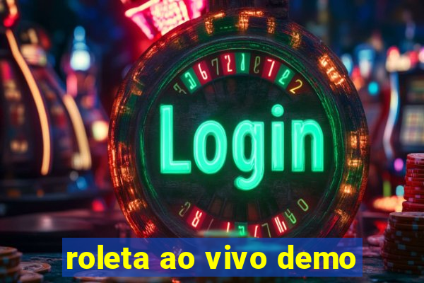 roleta ao vivo demo