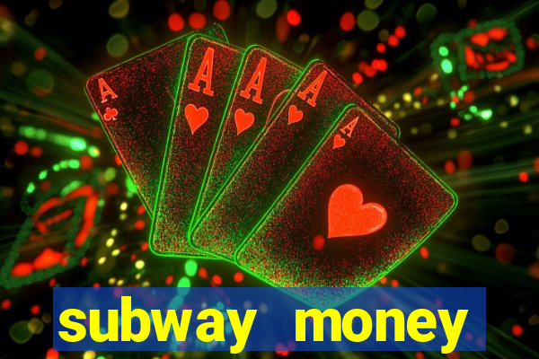 subway money deposito 1 real