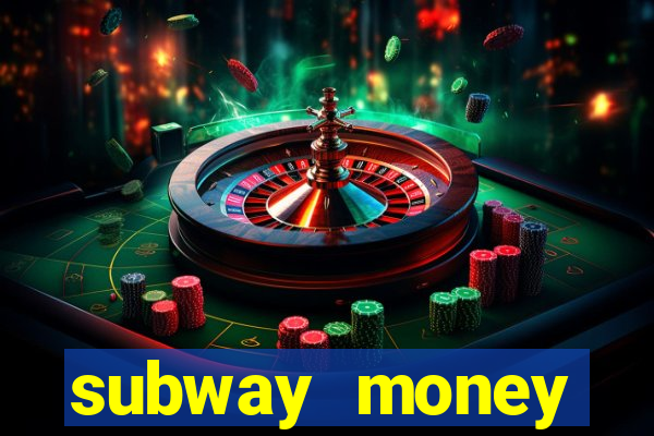 subway money deposito 1 real