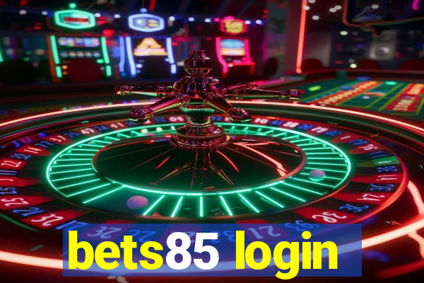 bets85 login