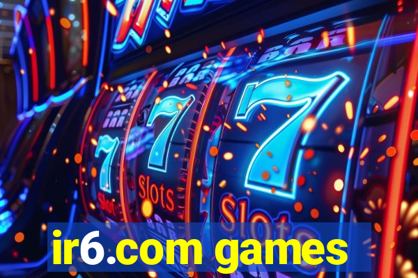 ir6.com games