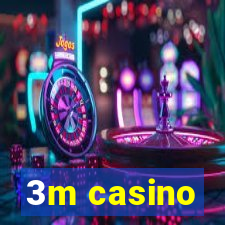 3m casino