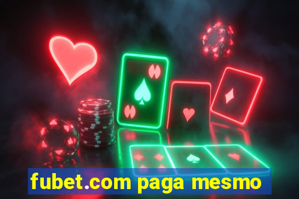 fubet.com paga mesmo