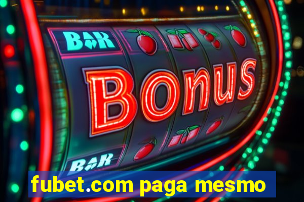 fubet.com paga mesmo