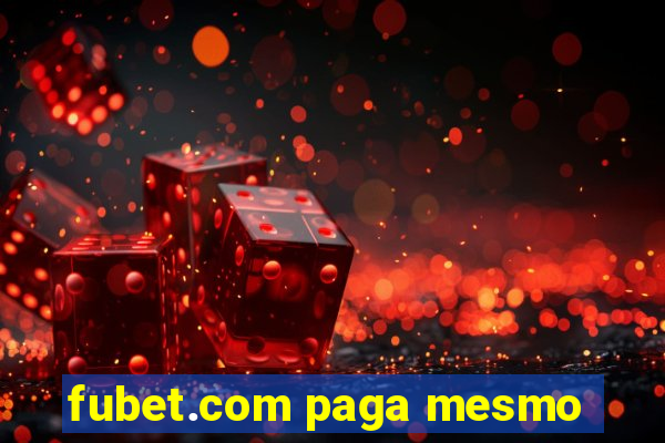 fubet.com paga mesmo