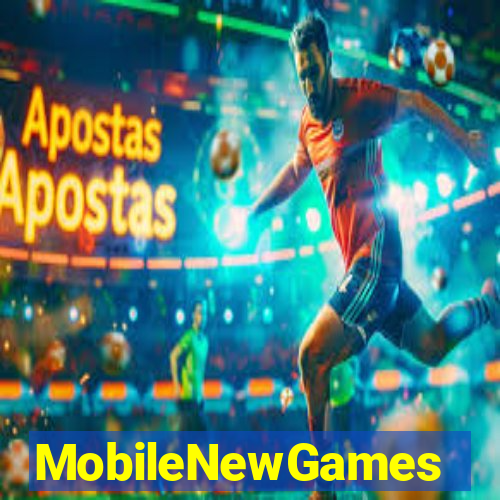 MobileNewGames