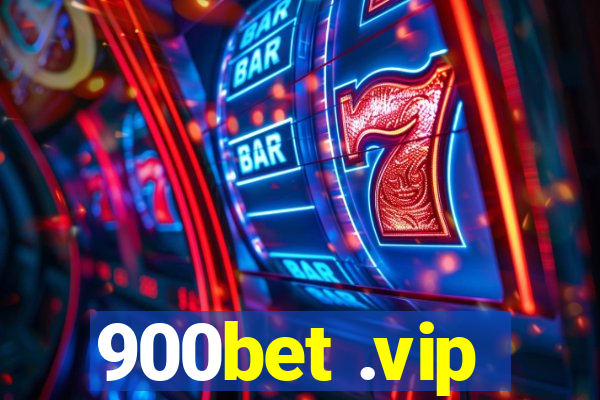 900bet .vip