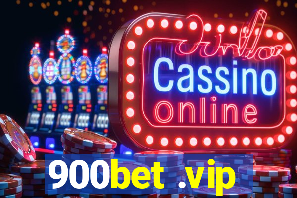 900bet .vip