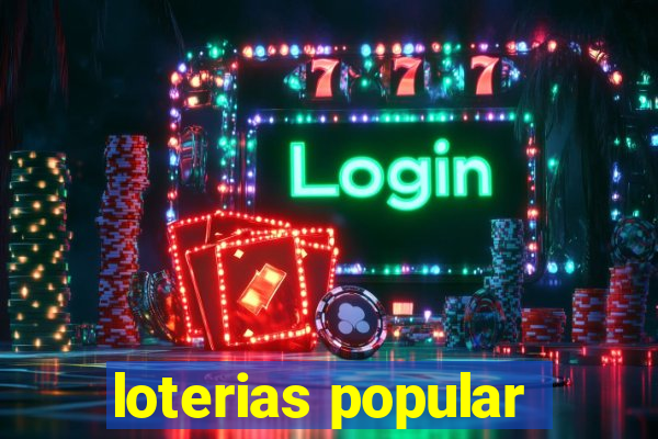 loterias popular