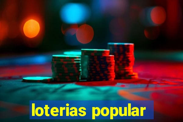 loterias popular