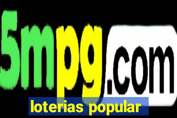 loterias popular